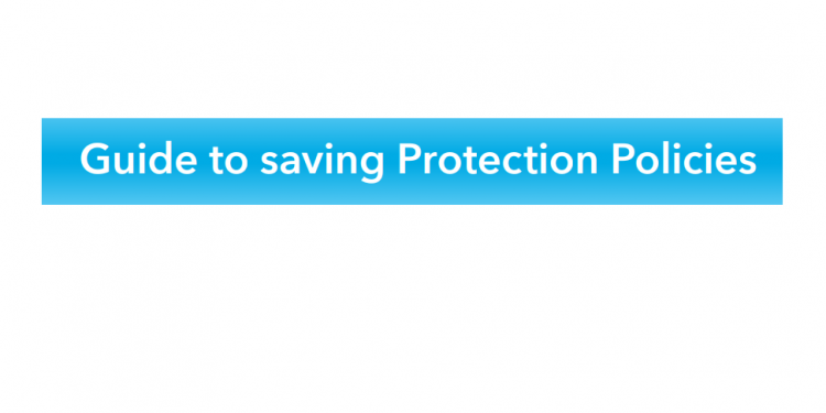 Adviser guide to saving protection sales updated and consumer version launched