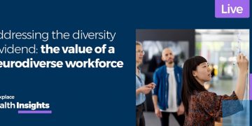 Addressing the diversity dividend: the value of a neurodiverse workplace – Bupa