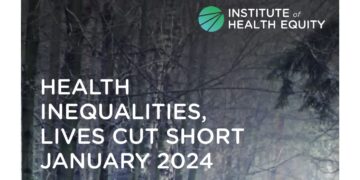 Health inequality led to million early deaths in last decade – Institute of Health Equity