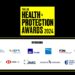 Health & Protection Awards 2024: The keys to submitting a great entry