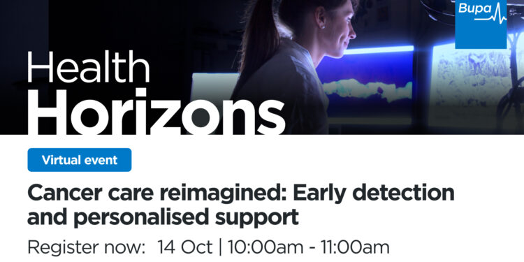 Bupa Health Horizons – Cancer care reimagined: Early detection and personalised support